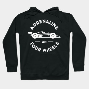 Adrenaline on Four Wheels Hoodie